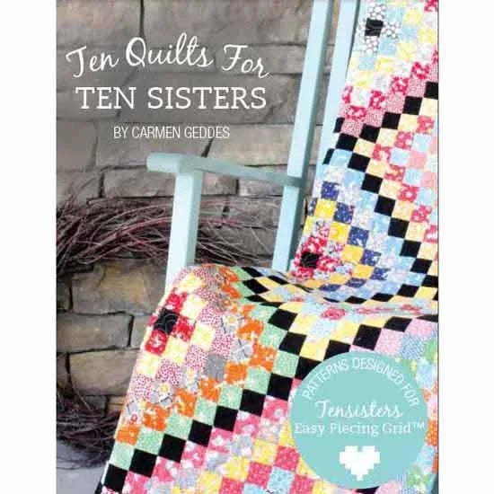 Ten Quilts for The Sisters Book