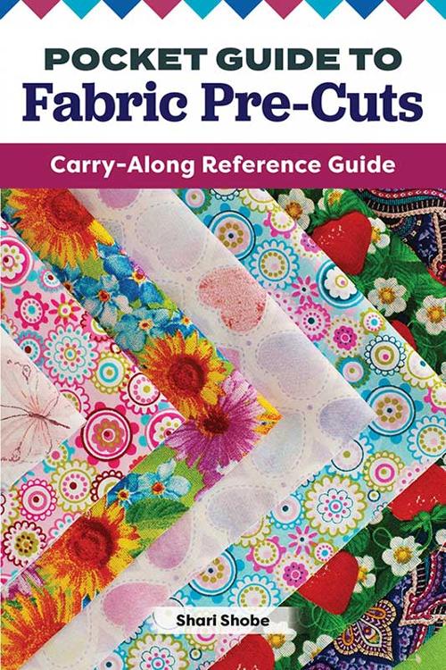 Pocket Guide to Fabric Pre-Cuts