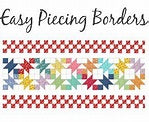 Ten Sisters Easy Piecing Borders 2