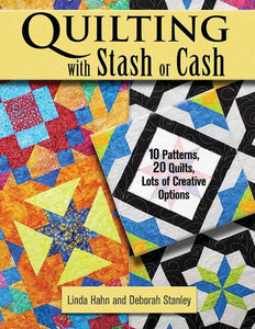 Quilting with Stash or Cash