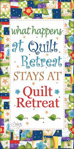 What Happens at Quilt Retreat Panel